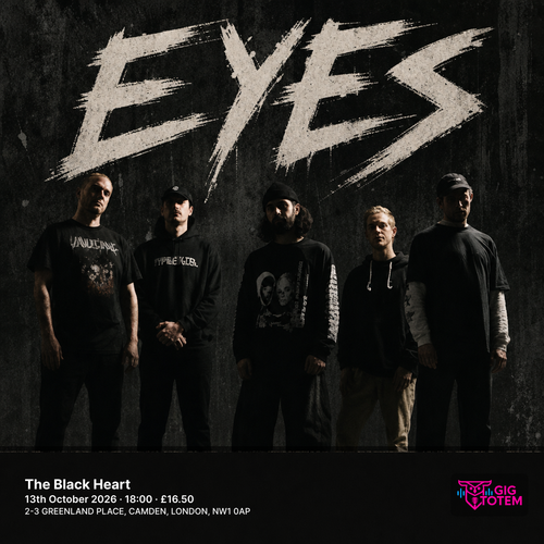 EYES at The Black Heart on 13 October 2026 gig poster