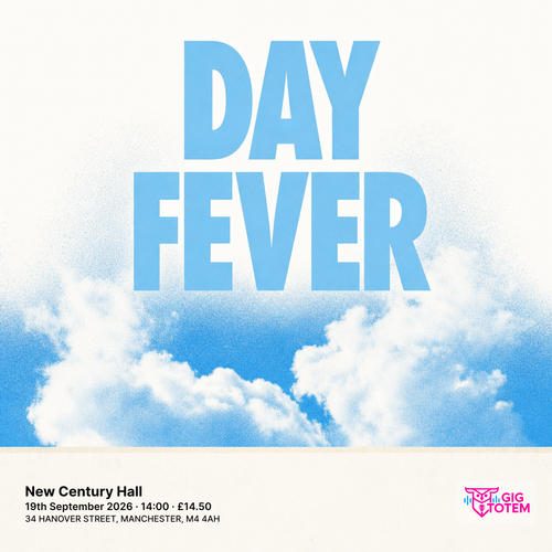 DAY FEVER at New Century Hall on 19 September 2026 gig poster