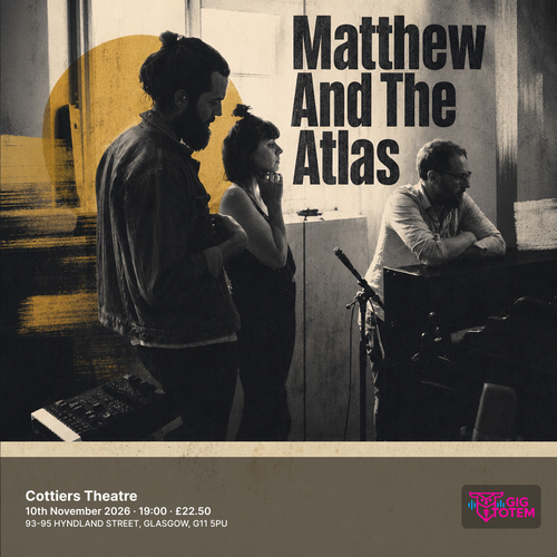 Matthew And The Atlas at Cottiers Theatre on 10 November 2026 gig poster