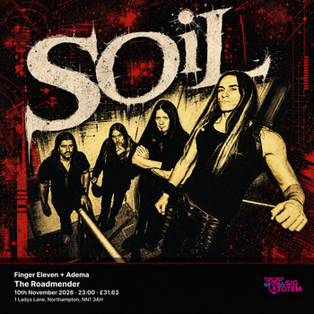 Soil + Finger Eleven + Adema SOiL, Finger Eleven at The Roadmender on 10 November 2026 gig poster