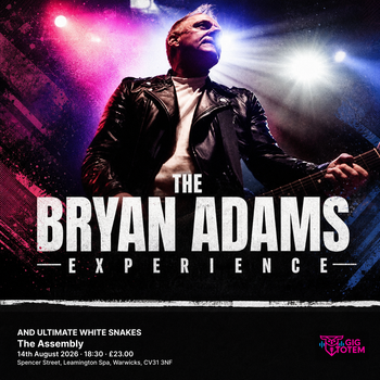 BRYAN ADAMS EXPERIENCE AND ULTIMATE WHITE SNAKES Bryan Adams Experience at The Assembly on 14 August 2026 gig poster