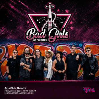 Bad Girls Of Country at ARTS CLUB on 30 January 2027 gig poster