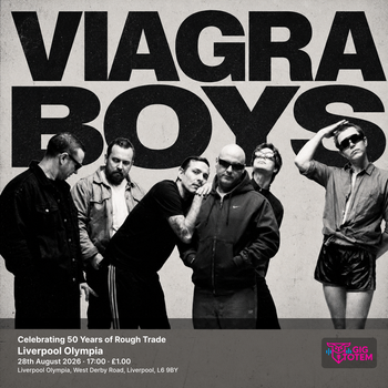 Viagra Boys - Celebrating 50 Years of Rough Trade Viagra Boys, SPRINTS at Olympia on 28 August 2026 gig poster