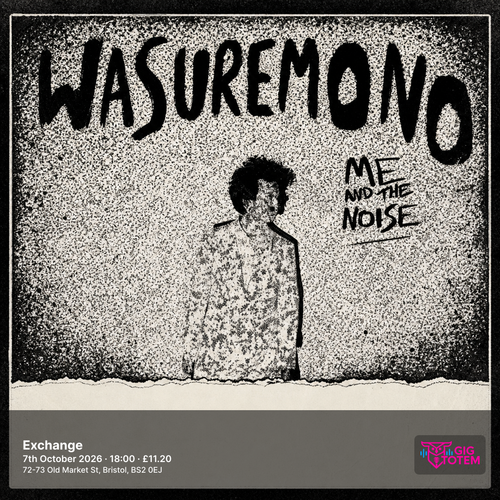 Wasuremono at Exchange on 7 October 2026 gig poster
