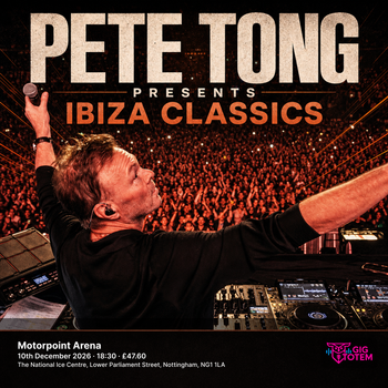 Pete Tong Presents Ibiza Classics at Motorpoint Arena on 10 December 2026 gig poster