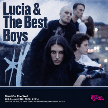 Lucia & The Best Boys at Band On The Wall on 26 October 2026 gig poster