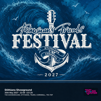 Fisherman's Friends Festival 2027 at Stithians Showground on 30 May 2027 gig poster