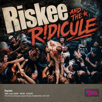 Riskee and The Ridicule at Parish on 16 July 2026 gig poster