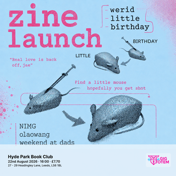 werid little birthday(zine launch) at Hyde Park Book Club on 22 August 2026 gig poster