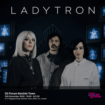 Ladytron at O2 Forum Kentish Town on 16 December 2026 gig poster