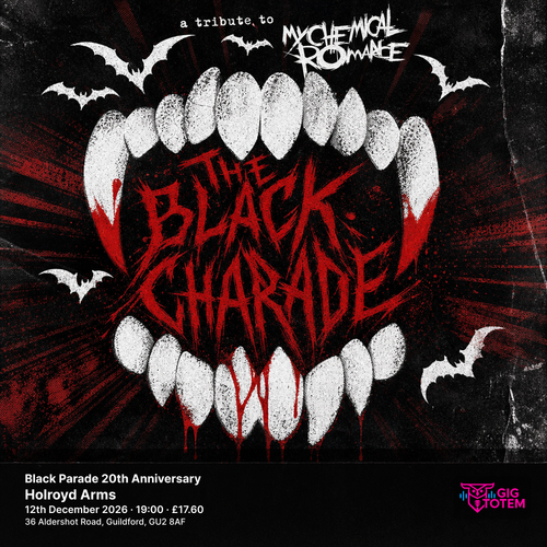The Black Charade - Black Parade 20th Anniversary The Black Charade at Holroyd Arms on 12 December 2026 gig poster
