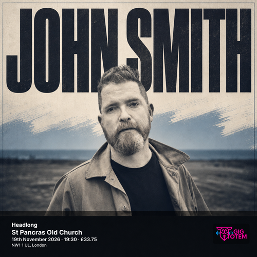 John Smith - Headlong John Smith at St Pancras Old Church on 19 November 2026 gig poster