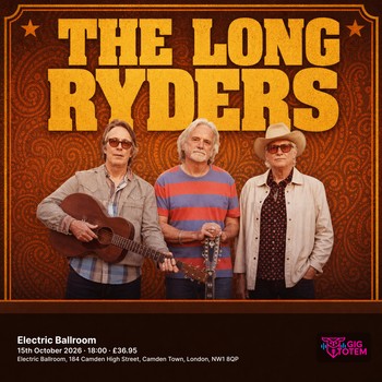 The Long Ryders at Electric Ballroom on 15 October 2026 gig poster