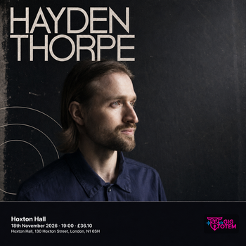 Hayden Thorpe at Hoxton Hall on 18 November 2026 gig poster