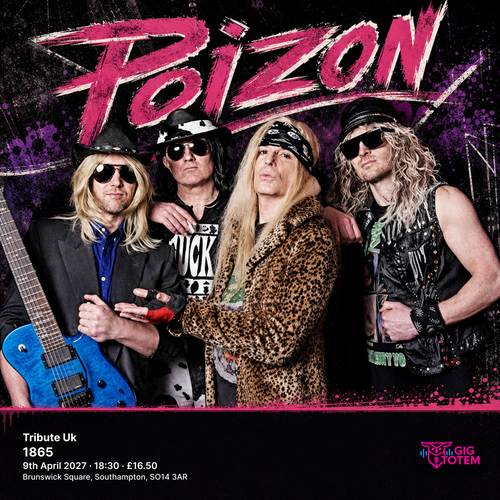 Poizon Tribute Uk Poizon at 1865 on 9 April 2027 gig poster