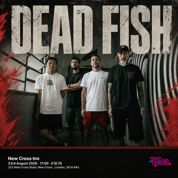 Dead Fish at New Cross Inn on 23 August 2026 gig poster