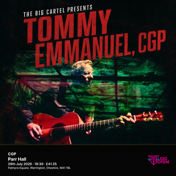 Tommy Emmanuel CGP Tommy Emmanuel at Parr Hall on 29 July 2026 gig poster