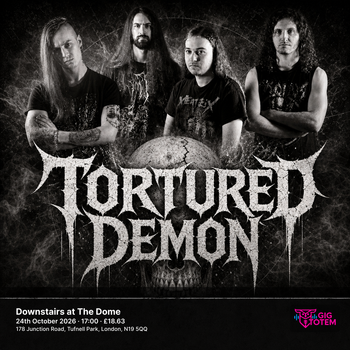 Tortured Demon Unburier at Downstairs at The Dome on 24 October 2026 gig poster
