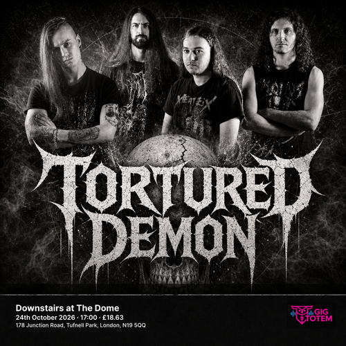 Tortured Demon Unburier at Downstairs at The Dome on 24 October 2026 gig poster