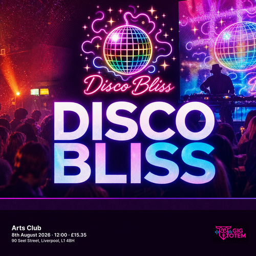 DISCO BLISS at Arts Club on 8 August 2026 gig poster