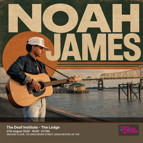 Noah James at The Deaf Institute on 27 August 2026 gig poster