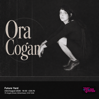 Ora Cogan at Future Yard on 23 August 2026 gig poster