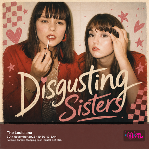 Disgusting Sisters at The Louisiana on 30 November 2026 gig poster