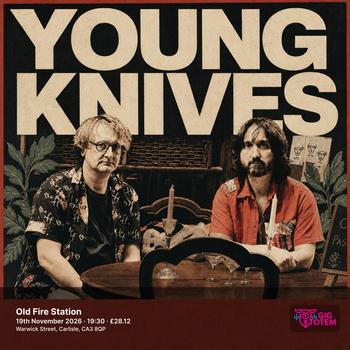 Young Knives Hot Face at Old Fire Station on 19 November 2026 gig poster