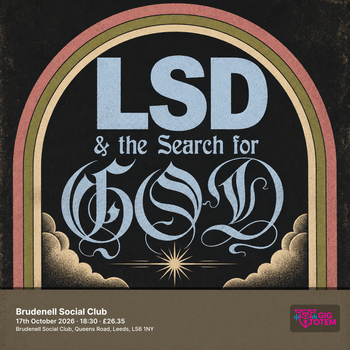 LSD and the Search for God Triage at Brudenell Social Club on 17 October 2026 gig poster