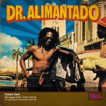 Dr Alimantado at Future Yard on 6 August 2026 gig poster
