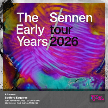 The Early Years & Sennen The Early Years, Sennen at Esquires on 19 November 2026 gig poster