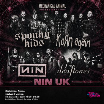 Mechanical Animal DEAFTONES, NIN UK at Birdwell Venue on 11 September 2026 gig poster