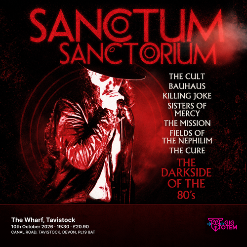 SANCTUM SANCTORIUM - THE DARKSIDE OF THE 80'S Sanctum Sanctorium - The Dark side of the 80's at The Wharf, Tavistock on 10 October 2026 gig poster
