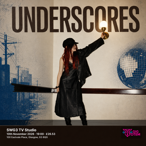 underscores at SWG3 TV Studio on 10 November 2026 gig poster