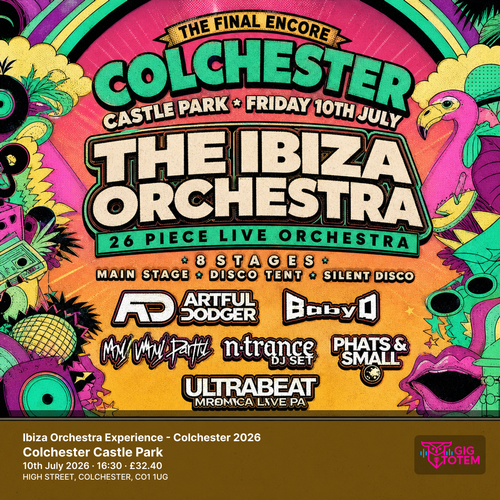 Ibiza Orchestra Experience - Colchester 2026 Baby D, The Artful Dodger at Colchester Castle Park on 10 July 2026 gig poster