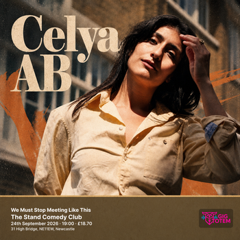 Celya AB: We Must Stop Meeting Like This Celya AB at The Stand Comedy Club on 24 September 2026 gig poster