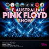 The Australian Pink Floyd The Australian Pink Floyd Show gig poster