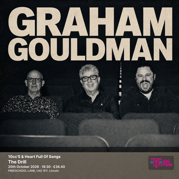 10cc'S Graham Gouldman & Heart Full Of Songs Graham Gouldman at The Drill on 20 October 2026 gig poster