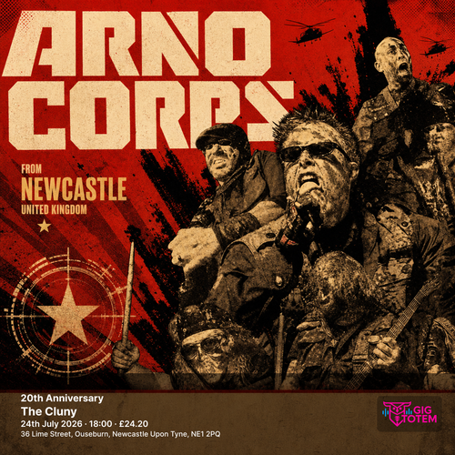Arnocorps - 20th Anniversary ArnoCorps at The Cluny on 24 July 2026 gig poster