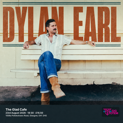 Dylan Earl Sarah Jane Scouten at The Glad Cafe on 23 August 2026 gig poster