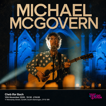 Michael Mcgovern at Clwb Ifor Bach on 10 November 2026 gig poster