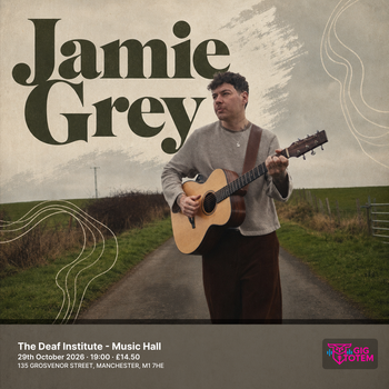 Jamie Grey at The Deaf Institute on 29 October 2026 gig poster