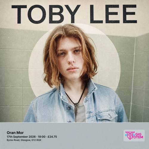 Toby Lee at Oran Mor on 17 September 2026 gig poster