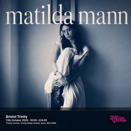 Matilda Mann Sophie May at Bristol Trinity on 13 October 2026 gig poster