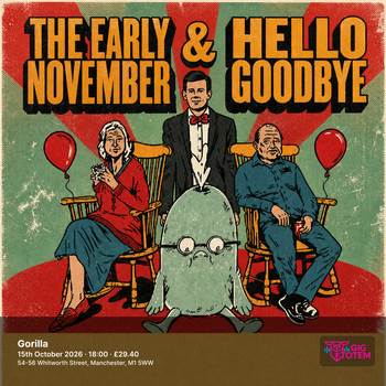 The Early November & Hellogoodbye at Gorilla on 15 October 2026 gig poster