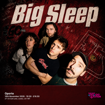 Big Sleep at Oporto on 18 November 2026 gig poster