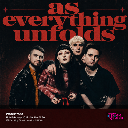 As Everything Unfolds at Waterfront on 18 February 2027 gig poster