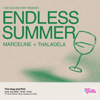 Endless Summer: Marceline + Thaladela at The Hug and Pint on 22 July 2026 gig poster