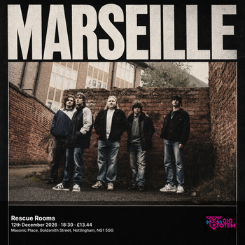Marseille at Rescue Rooms on 12 December 2026 gig poster