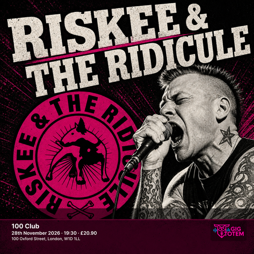 Riskee & The Ridicule at 100 Club on 28 November 2026 gig poster